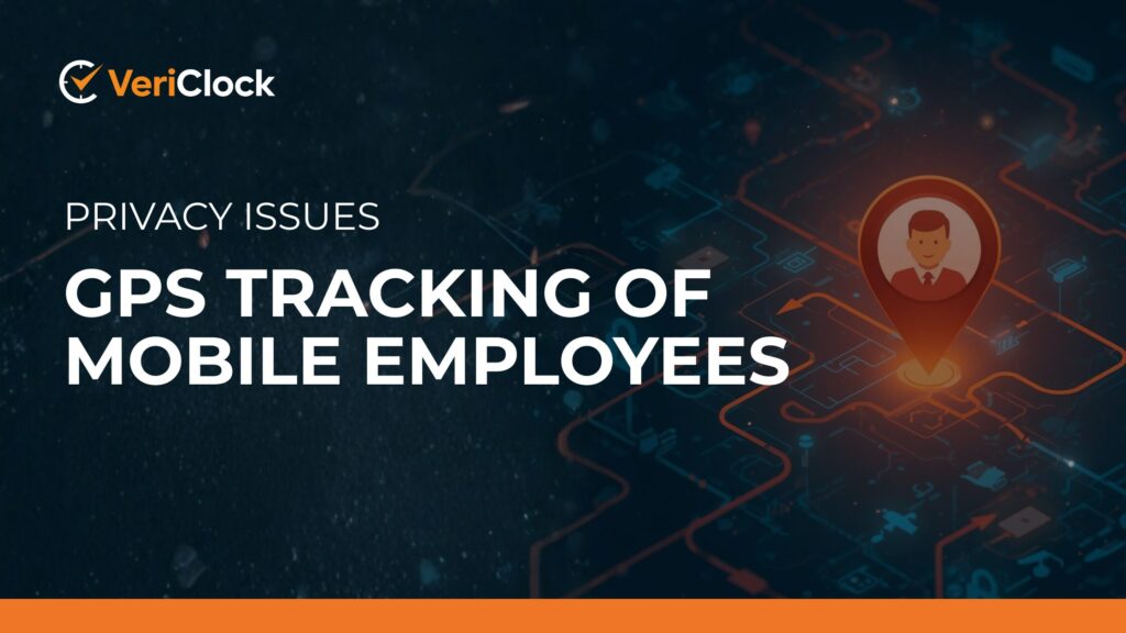 Privacy Issues_ GPS Tracking of Mobile Employees