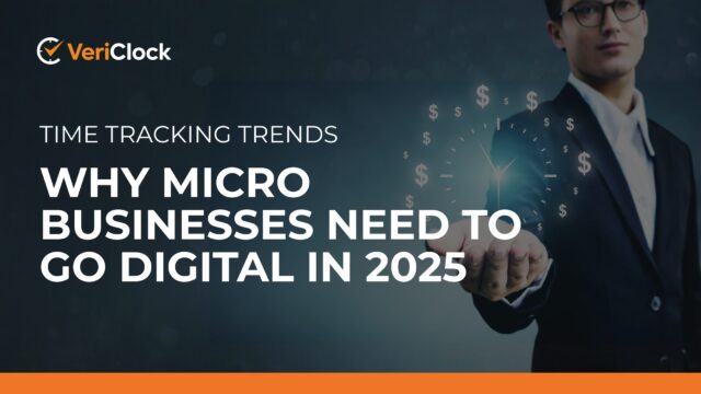 Time Tracking Trends to Watch: Why Micro Businesses Need to Go Digital ...
